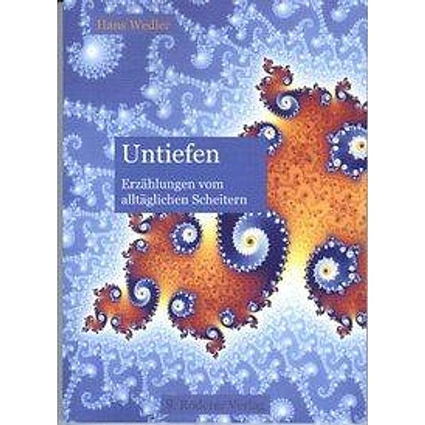 Wedler, H: Untiefen Erzählungen vom alltäglichen Scheitern, Hans Wedler