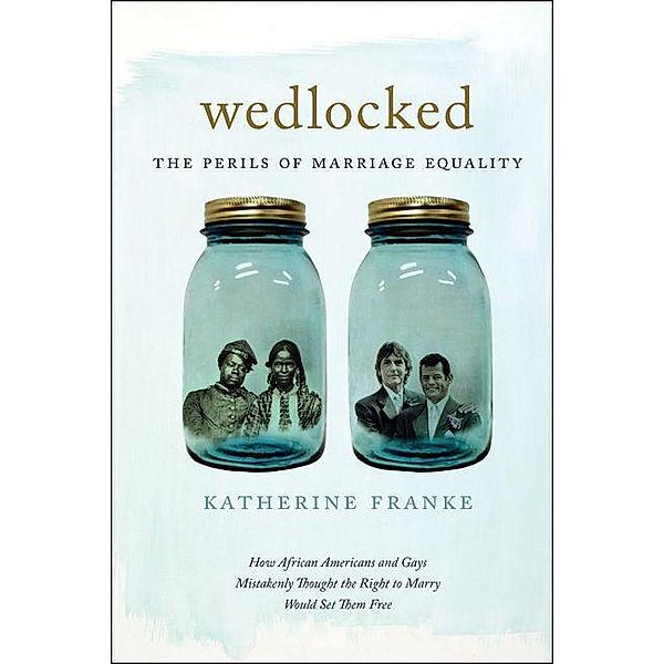 Wedlocked, Katherine Franke