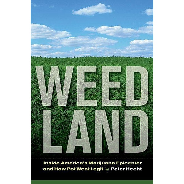 Weed Land, Peter Hecht