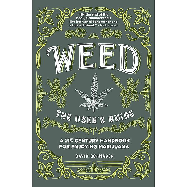 Weed, The User's Guide, David Schmader