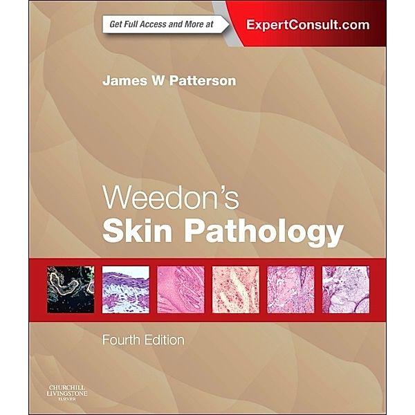 Weedon's Skin Pathology, James W Patterson