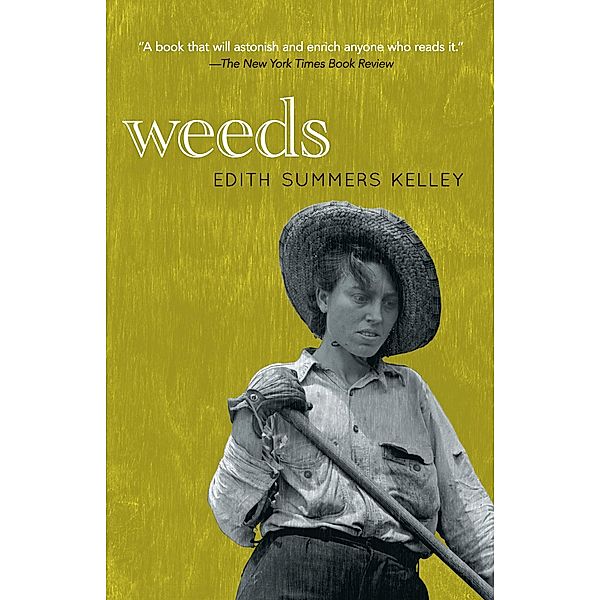 Weeds, Edith Summers Kelley