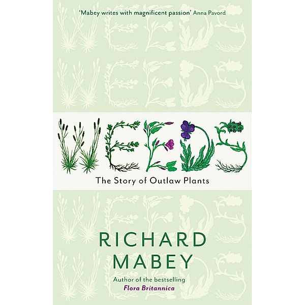 Weeds, Richard Mabey