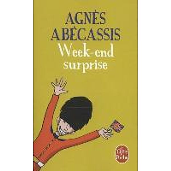 Week-end surprise, Agnès Abécassis