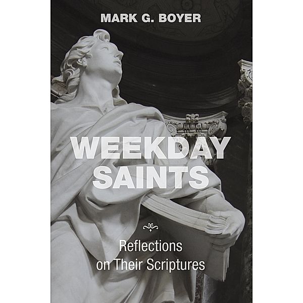 Weekday Saints, Mark G. Boyer