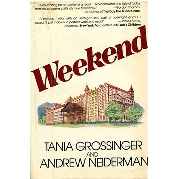 Weekend, Tania Grossinger, Andrew Neiderman