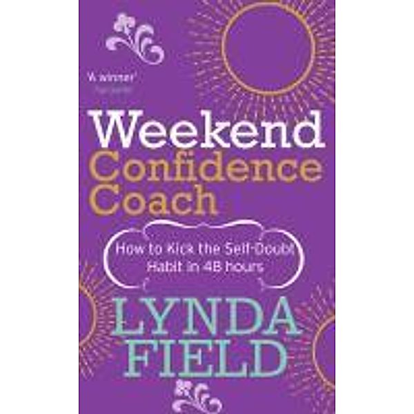 Weekend Confidence Coach, Lynda Field