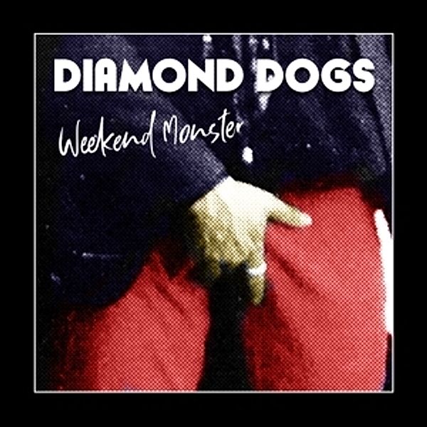 Weekend Monster (Green Vinyl), Diamond Dogs