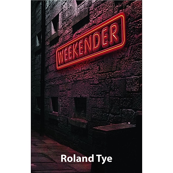Weekender, Roland Tye