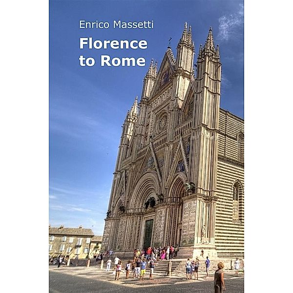Weeklong car trips in Italy: Florence to Rome, Enrico Massetti