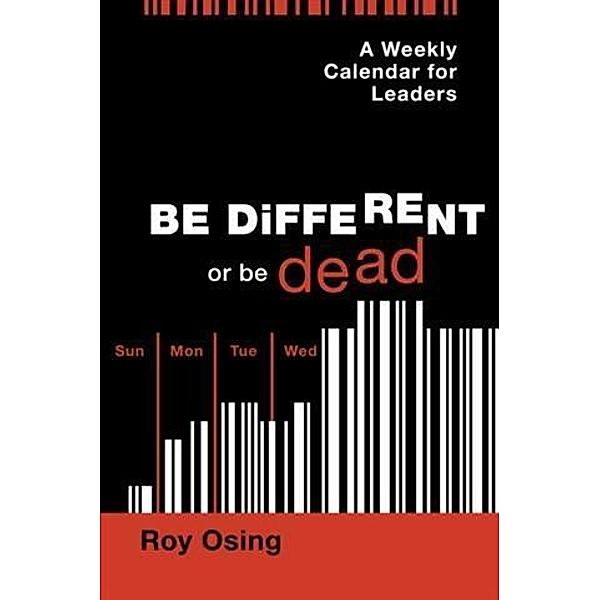 Weekly Calendar for Leaders, Roy Osing