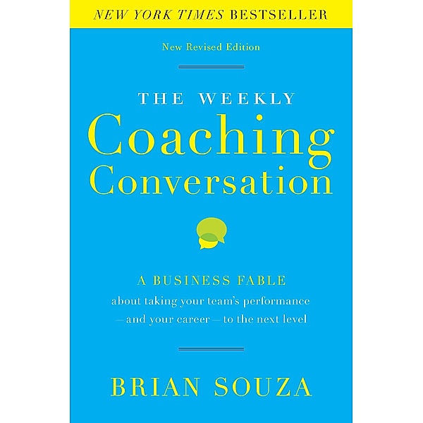 Weekly Coaching Conversation (New Edition), Brian Souza