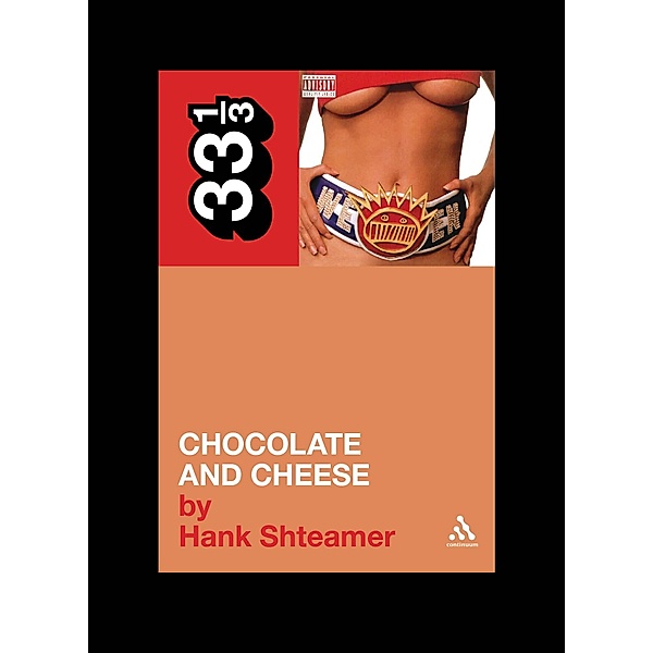Ween's Chocolate and Cheese / 33 1/3, Hank Shteamer