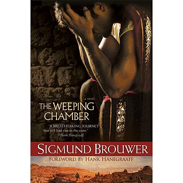Weeping Chamber, Sigmund Brouwer