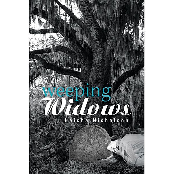 Weeping Widows, Leisha Nicholson