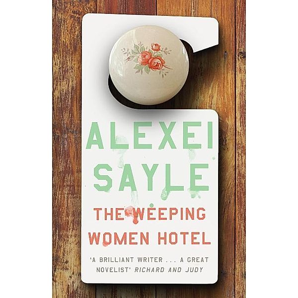 Weeping Women Hotel, Alexei Sayle