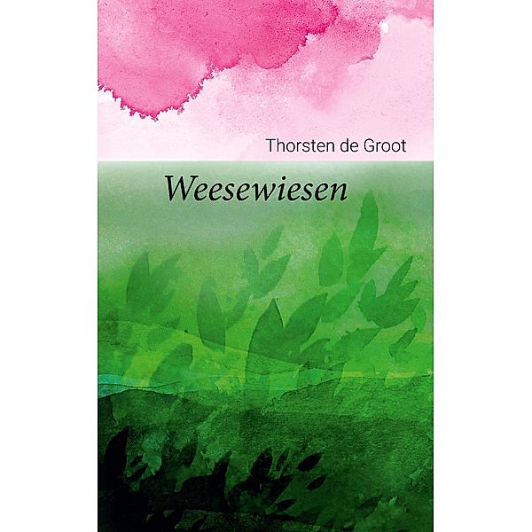 Weesewiesen, Thorsten de Groot