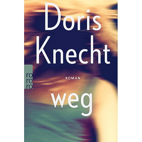 weg, Doris Knecht