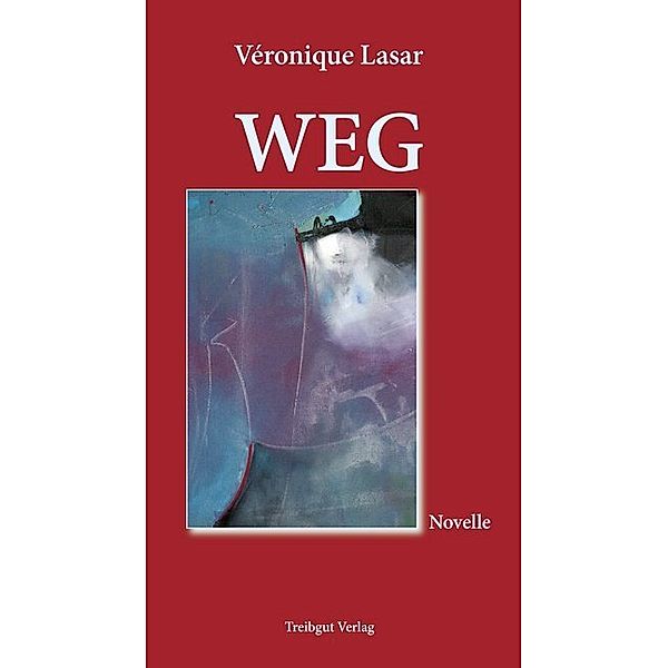 Weg, Véronique Lasar