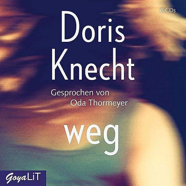 weg,6 Audio-CDs, Doris Knecht