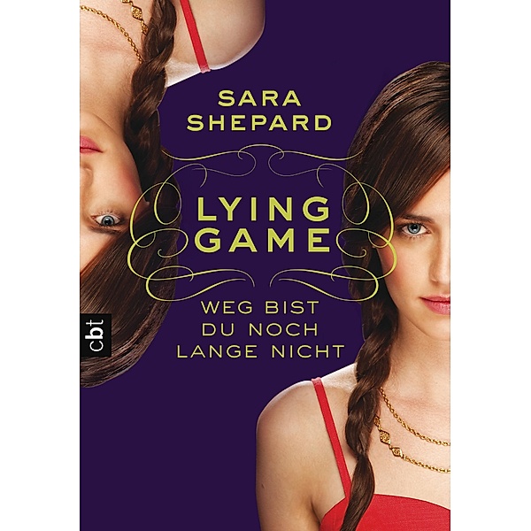 Weg bist du noch lange nicht / Lying Game Bd.2, Sara Shepard