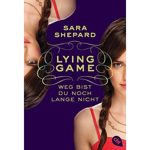 Weg bist du noch lange nicht / Lying Game Bd.2, Sara Shepard