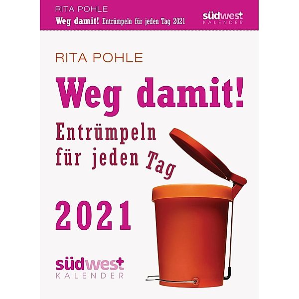 Weg damit! 2021 Abreisskalender, Rita Pohle