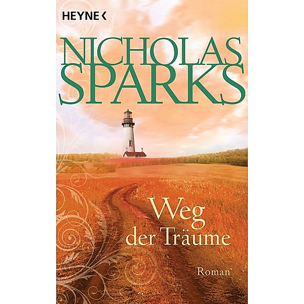 Weg der Träume, Nicholas Sparks