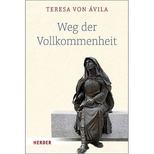 Weg der Vollkommenheit, Teresa von Ávila