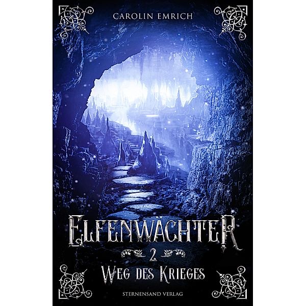 Weg des Krieges / Elfenwächter Bd.2, Carolin Emrich