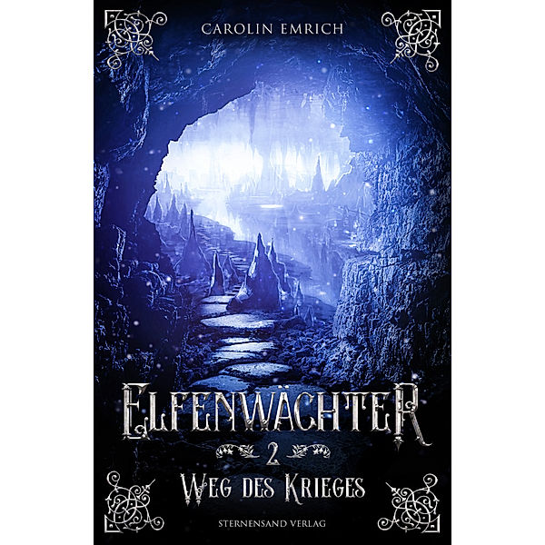 Weg des Krieges / Elfenwächter Bd.2, Carolin Emrich