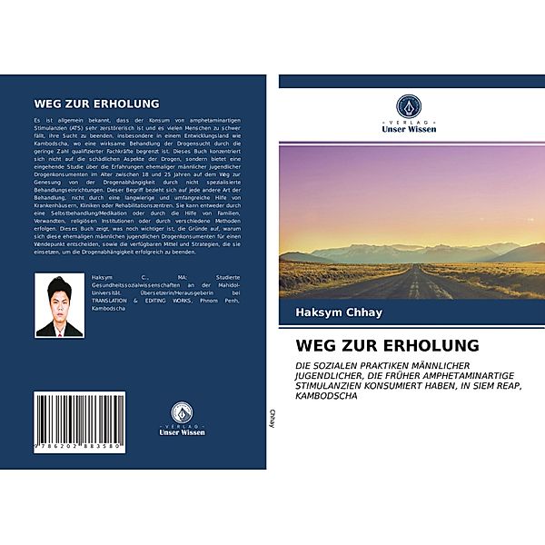 WEG ZUR ERHOLUNG, Haksym Chhay