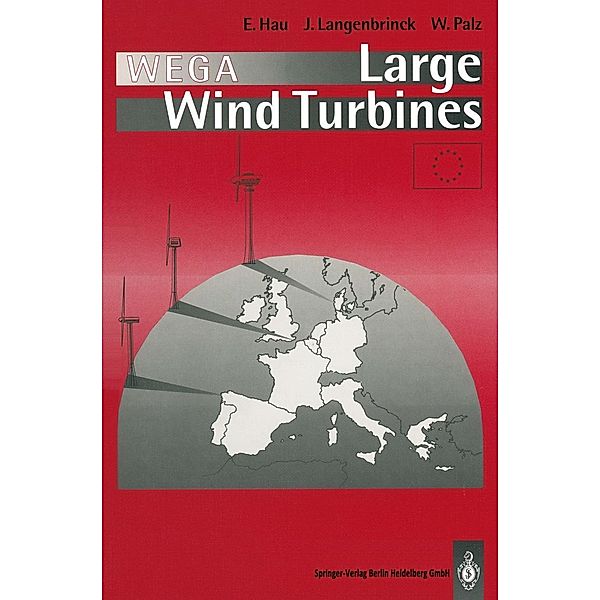 WEGA Large Wind Turbines, Erich Hau, Jens Langenbrinck, Wolfgang Palz