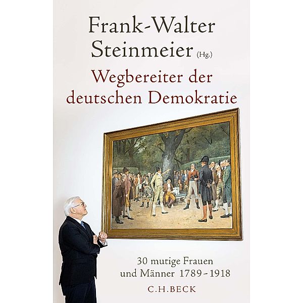 Wegbereiter der deutschen Demokratie, Frank-Walter Steinmeier