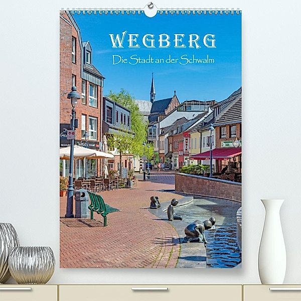Wegberg - Die Stadt an der Schwalm (Premium, hochwertiger DIN A2 Wandkalender 2023, Kunstdruck in Hochglanz), Natalja Thomas