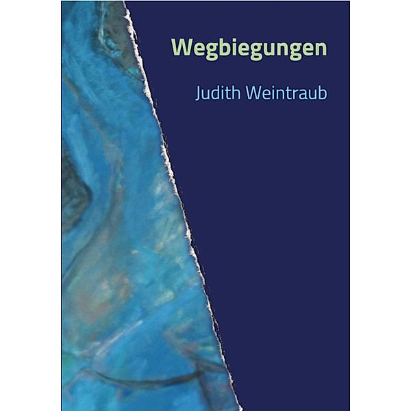 Wegbiegungen, Judith Weintraub, Martin Natterer