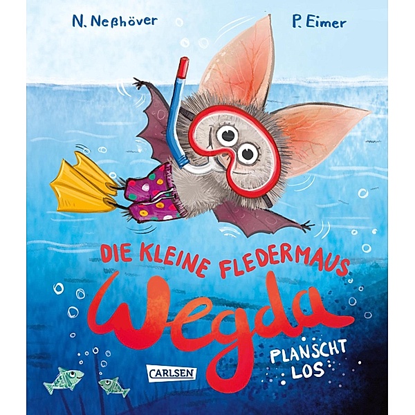 Wegda planscht los / Die kleine Fledermaus Wegda Bd.2, Nanna Nesshöver
