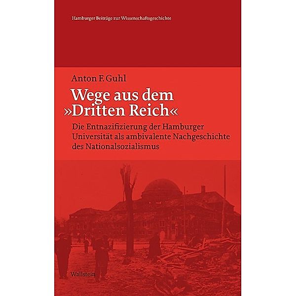 Wege aus dem »Dritten Reich«, Anton F. Guhl