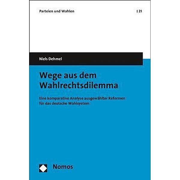 Wege aus dem Wahlrechtsdilemma, Niels Dehmel