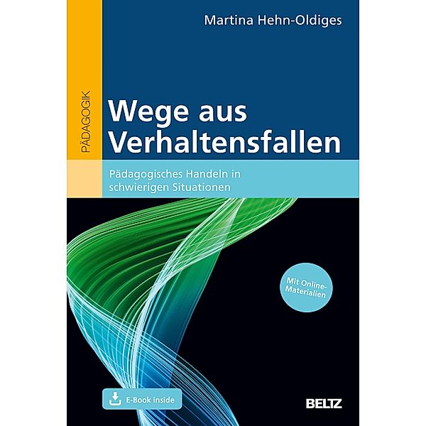 Wege aus Verhaltensfallen, Martina Hehn-Oldiges