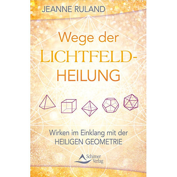 Wege der Lichtfeldheilung, Jeanne Ruland