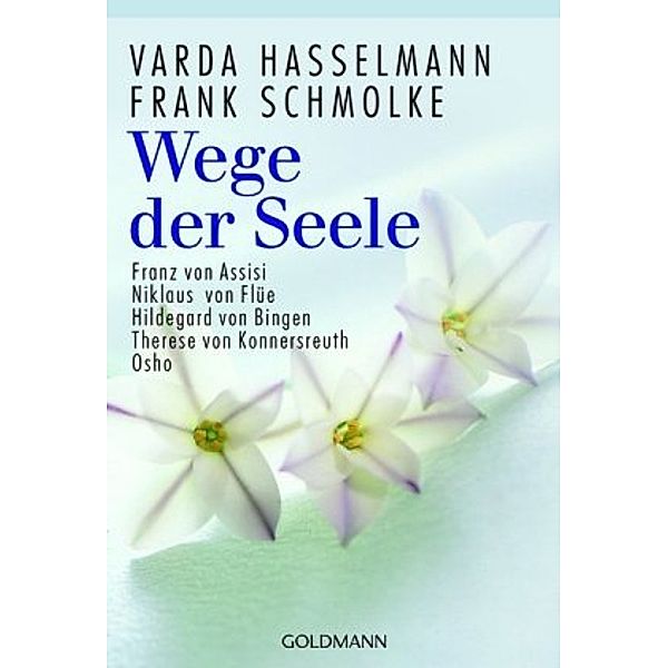 Wege der Seele, Varda Hasselmann, Frank Schmolke