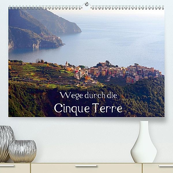 Wege durch die Cinque Terre (Premium-Kalender 2020 DIN A2 quer), Thomas Erbacher