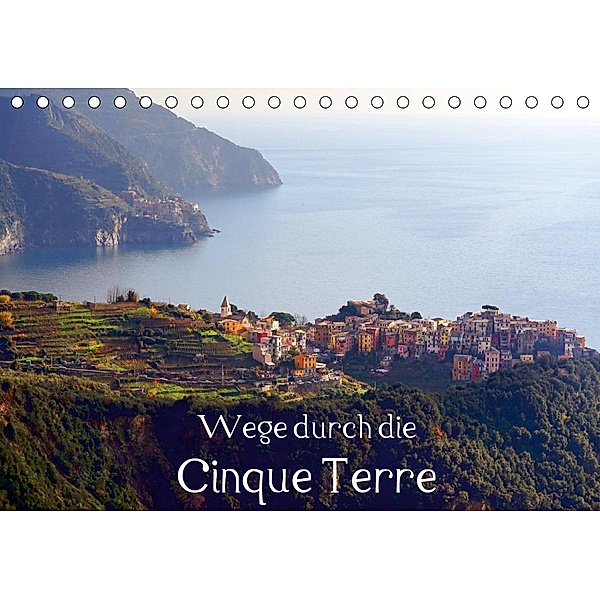 Wege durch die Cinque Terre (Tischkalender 2020 DIN A5 quer), Thomas Erbacher