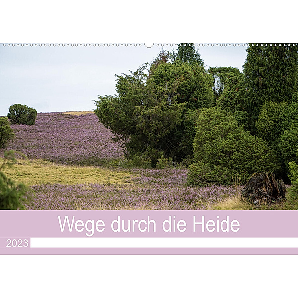 Wege durch die Heide (Wandkalender 2023 DIN A2 quer), Jessie Rettig Jessies-Lichtblicke