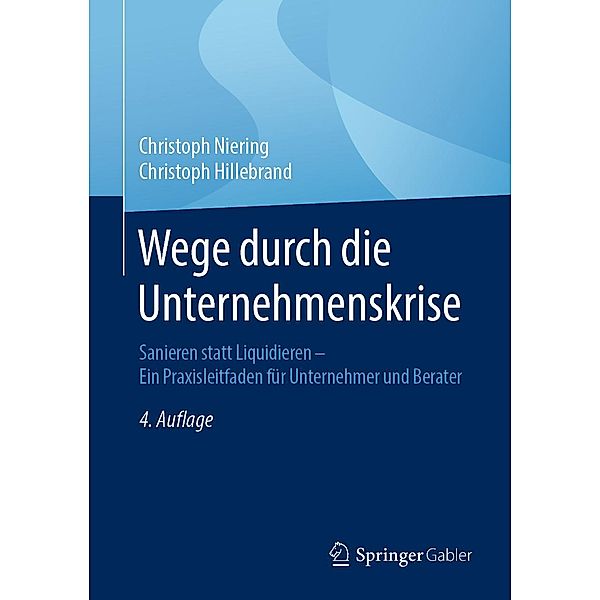 Wege durch die Unternehmenskrise, Christoph Niering, Christoph Hillebrand