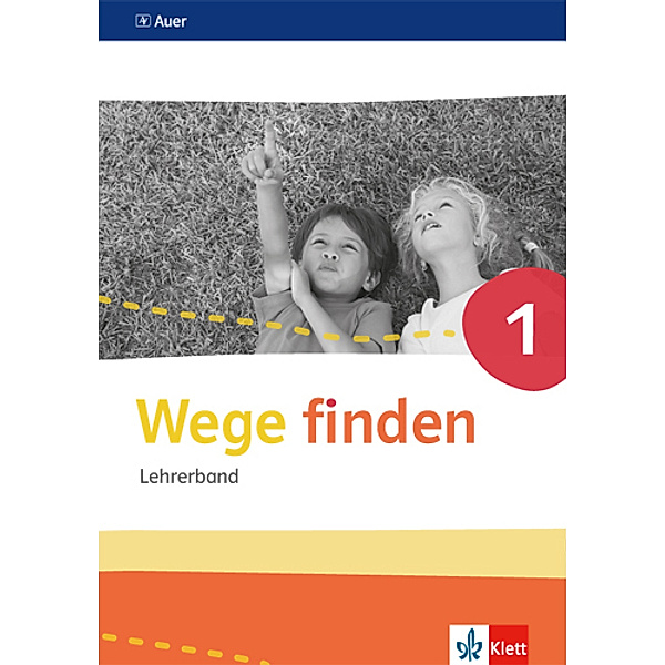 Wege finden. Ausgabe für Sachsen, Sachsen-Anhalt, Thüringen ab 2017 / Wege finden 1, m. 1 CD-ROM