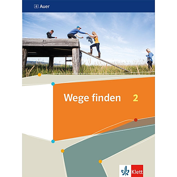 Wege finden. Ausgabe Sekundarstufe ab 2019 / Wege finden 2