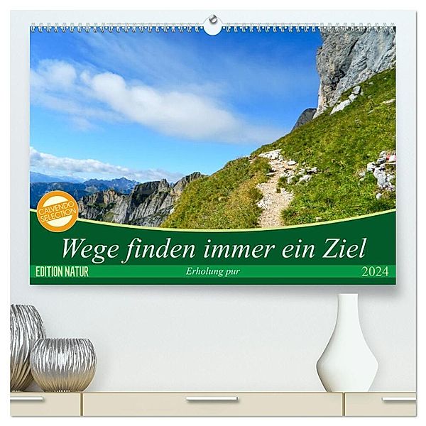 Wege finden immer ein Ziel (hochwertiger Premium Wandkalender 2024 DIN A2 quer), Kunstdruck in Hochglanz, Carmen Vogel