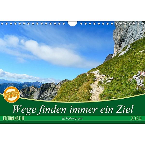 Wege finden immer ein Ziel (Wandkalender 2020 DIN A4 quer), Carmen Vogel